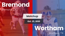 Matchup: Bremond  vs. Wortham  2020