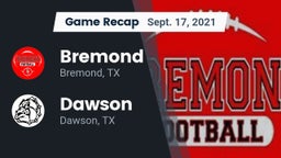 Recap: Bremond  vs. Dawson  2021