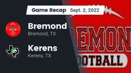 Recap: Bremond  vs. Kerens  2022