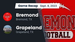 Recap: Bremond  vs. Grapeland  2023