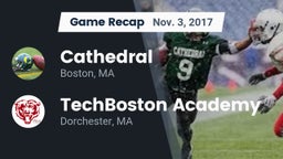 Recap: Cathedral  vs. TechBoston Academy 2017