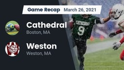 Recap: Cathedral  vs. Weston 2021