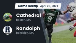 Recap: Cathedral  vs. Randolph  2021