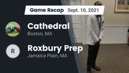 Recap: Cathedral  vs. Roxbury Prep  2021
