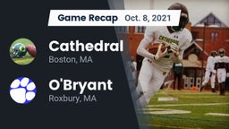 Recap: Cathedral  vs. O'Bryant  2021