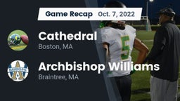 Recap: Cathedral  vs. Archbishop Williams  2022