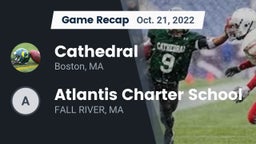 Recap: Cathedral  vs. Atlantis Charter School 2022