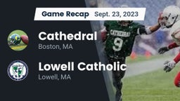 Recap: Cathedral  vs. Lowell Catholic  2023