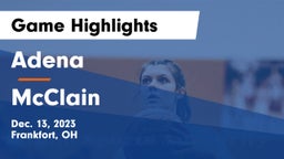 Adena  vs McClain  Game Highlights - Dec. 13, 2023