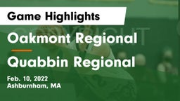 Oakmont Regional  vs Quabbin Regional  Game Highlights - Feb. 10, 2022