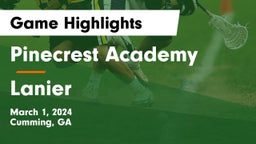 Pinecrest Academy  vs Lanier  Game Highlights - March 1, 2024