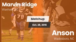 Matchup: Marvin Ridge High vs. Anson  2016