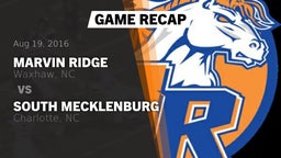 Recap: Marvin Ridge  vs. South Mecklenburg  2016