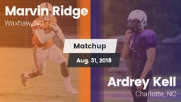 Matchup: Marvin Ridge High vs. Ardrey Kell  2018