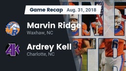 Recap: Marvin Ridge  vs. Ardrey Kell  2018