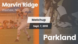 Matchup: Marvin Ridge High vs. Parkland  2018