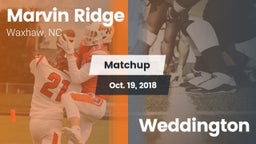 Matchup: Marvin Ridge High vs. Weddington  2018