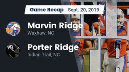 Recap: Marvin Ridge  vs. Porter Ridge  2019