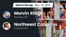 Recap: Marvin Ridge  vs. Northwest Cabarrus  2019