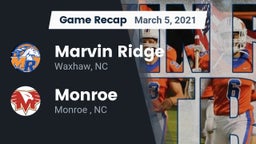 Recap: Marvin Ridge  vs. Monroe  2021