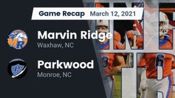 Recap: Marvin Ridge  vs. Parkwood  2021
