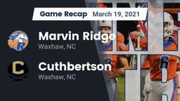 Recap: Marvin Ridge  vs. Cuthbertson  2021