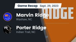 Recap: Marvin Ridge  vs. Porter Ridge  2023