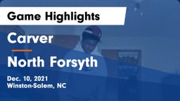 Carver  vs North Forsyth  Game Highlights - Dec. 10, 2021