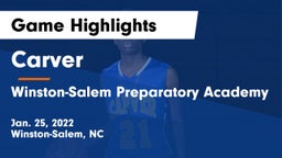 Carver  vs Winston-Salem Preparatory Academy Game Highlights - Jan. 25, 2022