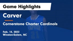 Carver  vs Cornerstone Charter Cardinals Game Highlights - Feb. 14, 2022
