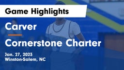 Carver  vs Cornerstone Charter  Game Highlights - Jan. 27, 2023