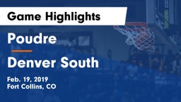 Poudre  vs Denver South  Game Highlights - Feb. 19, 2019
