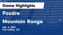 Poudre  vs Mountain Range  Game Highlights - Feb. 4, 2023