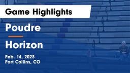 Poudre  vs Horizon  Game Highlights - Feb. 14, 2023
