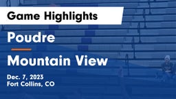 Poudre  vs Mountain View  Game Highlights - Dec. 7, 2023