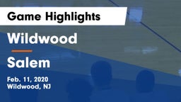 Wildwood  vs Salem  Game Highlights - Feb. 11, 2020