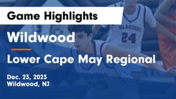 Wildwood  vs Lower Cape May Regional  Game Highlights - Dec. 23, 2023