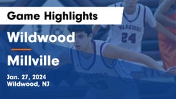 Wildwood  vs Millville  Game Highlights - Jan. 27, 2024