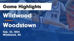 Wildwood  vs Woodstown  Game Highlights - Feb. 22, 2024