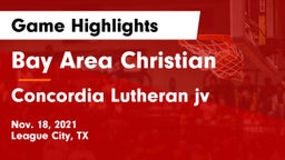 Bay Area Christian  vs Concordia Lutheran jv  Game Highlights - Nov. 18, 2021