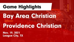 Bay Area Christian  vs Providence Christian Game Highlights - Nov. 19, 2021