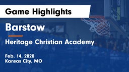 Barstow  vs Heritage Christian Academy Game Highlights - Feb. 14, 2020