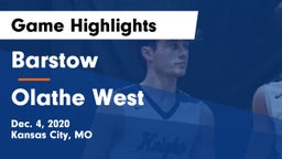 Barstow  vs Olathe West   Game Highlights - Dec. 4, 2020