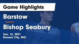 Barstow  vs Bishop Seabury Game Highlights - Jan. 14, 2021