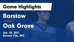 Barstow  vs Oak Grove  Game Highlights - Jan. 28, 2021