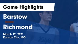 Barstow  vs Richmond  Game Highlights - March 12, 2021