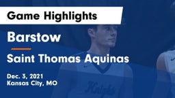 Barstow  vs Saint Thomas Aquinas  Game Highlights - Dec. 3, 2021