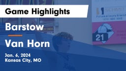 Barstow  vs Van Horn  Game Highlights - Jan. 6, 2024