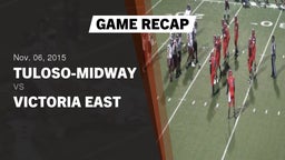 Recap: Tuloso-Midway  vs. Victoria East  2015