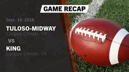 Recap: Tuloso-Midway  vs. King  2016